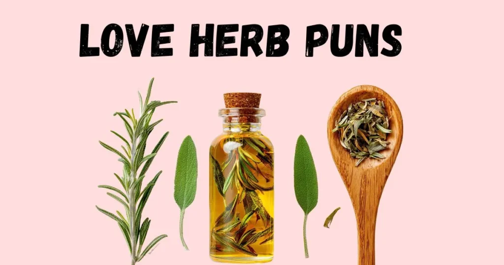 Love Herb Puns