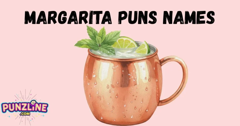 Margarita Puns Names