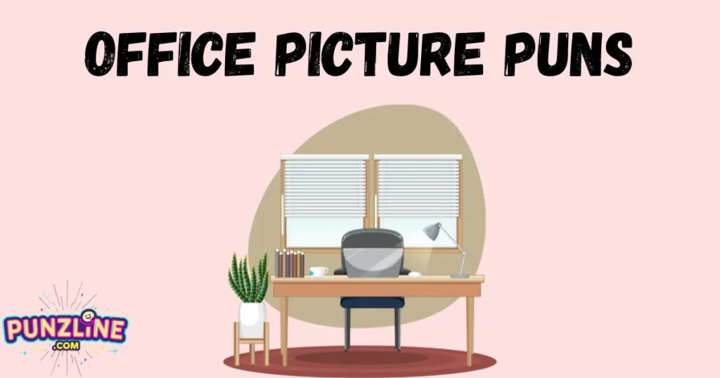 Office Picture Puns