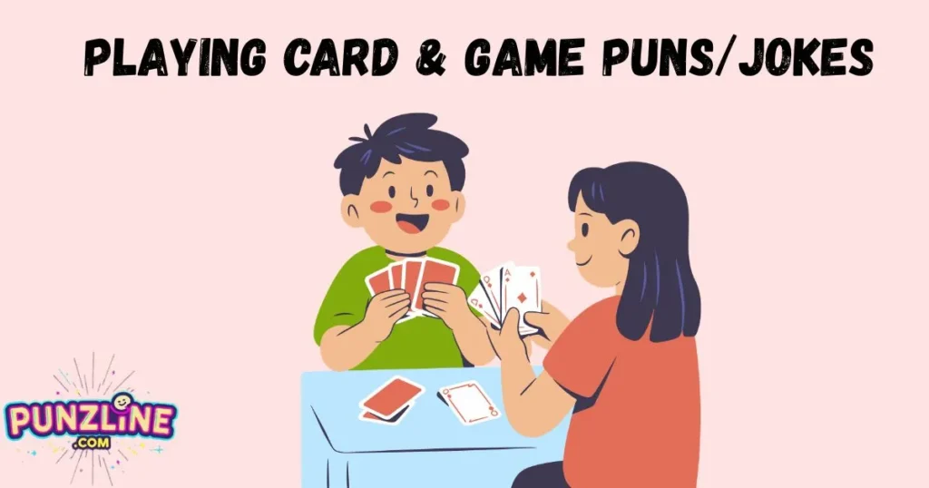 Playing Card And Game Punsjokes