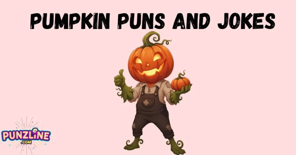 Pumpkin Puns And Jokes