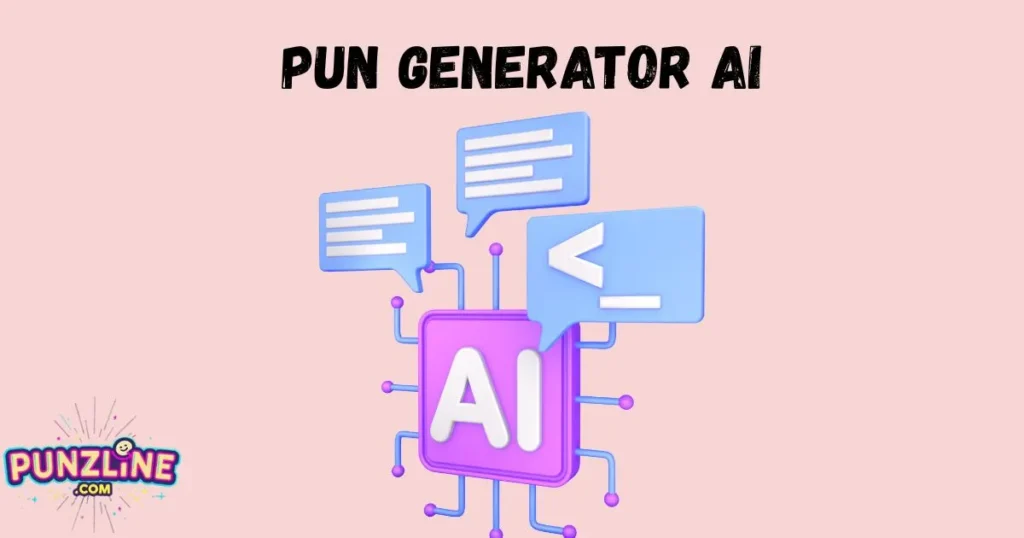 Pun Generator Ai