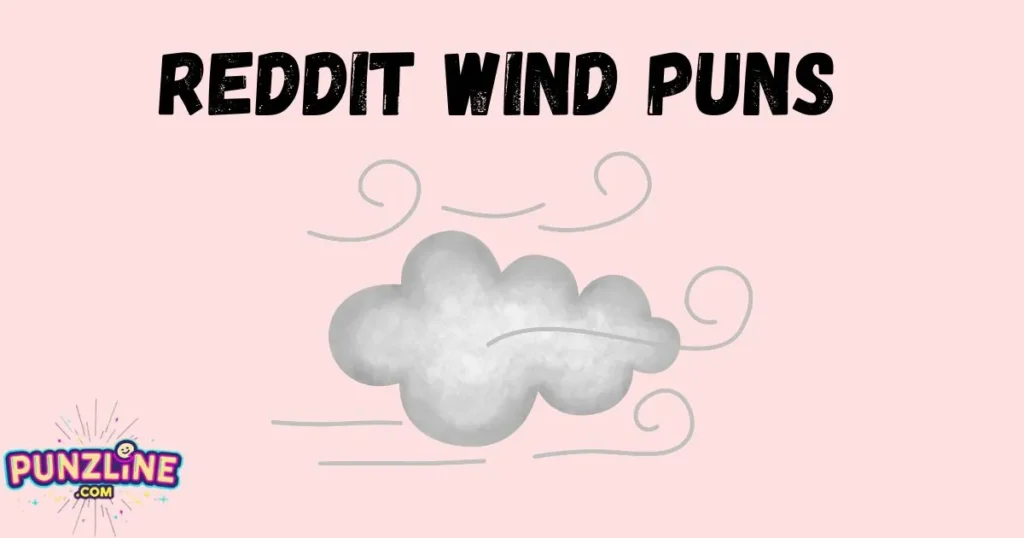 Reddit Wind Puns