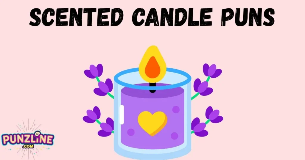 Scented Candle Puns