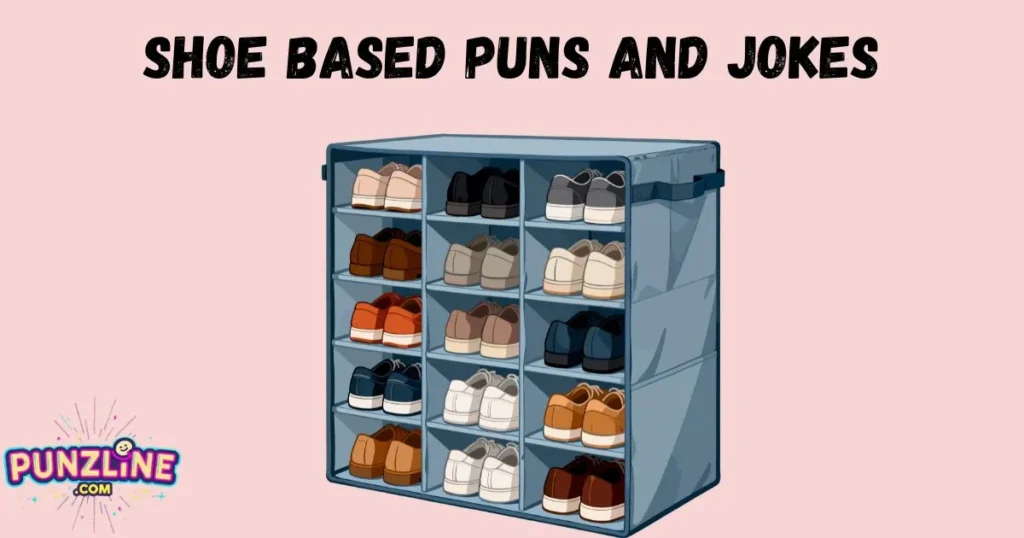 Shoe Based Puns And Jokes