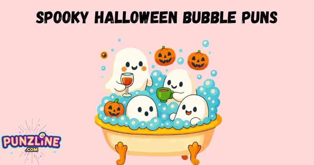 Spooky Halloween Bubble Puns