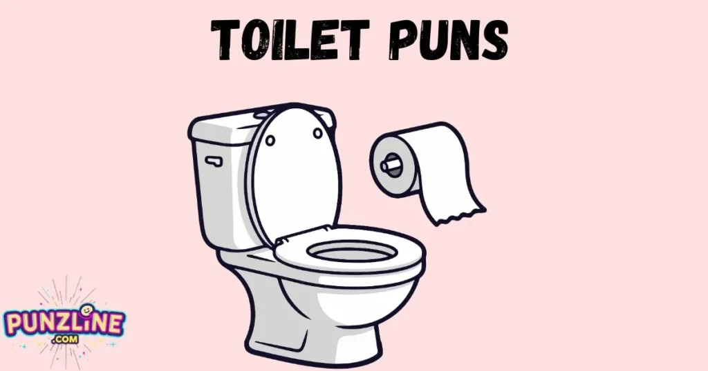 Toilet Puns