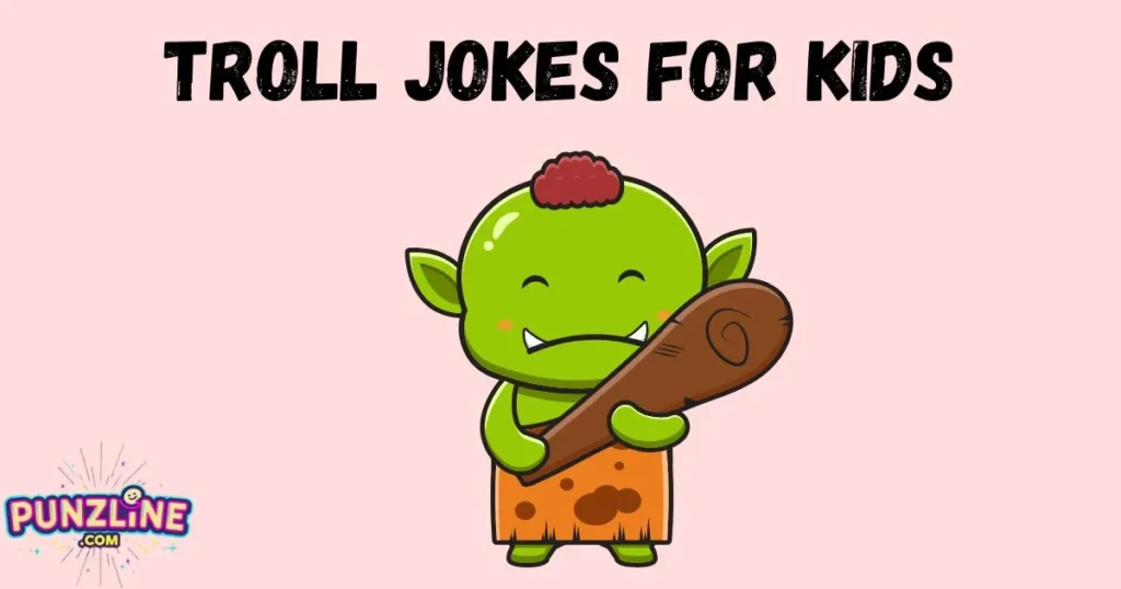 Troll Jokes For Kids