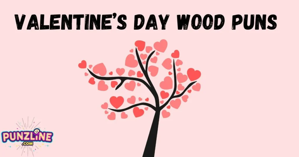 Valentines Day Wood Puns