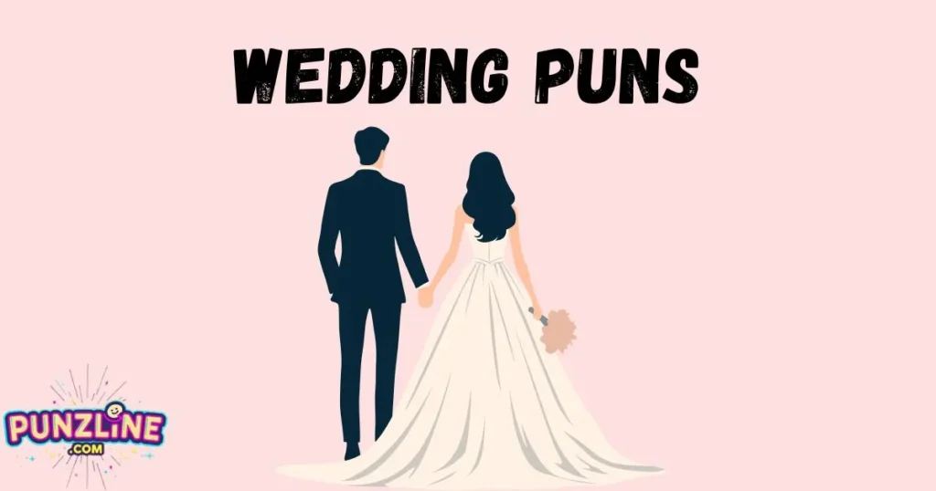 Wedding Puns