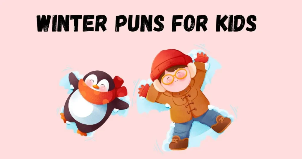 Winter Puns For Kids
