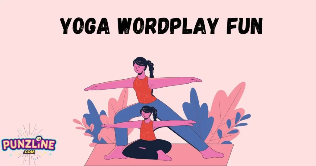 Yoga Wordplay Fun