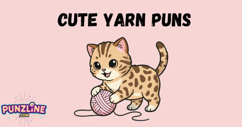 Cute Yarn Puns
