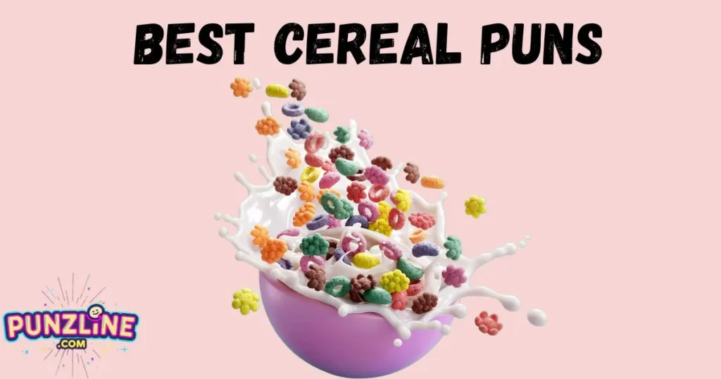 Best Cereal Puns