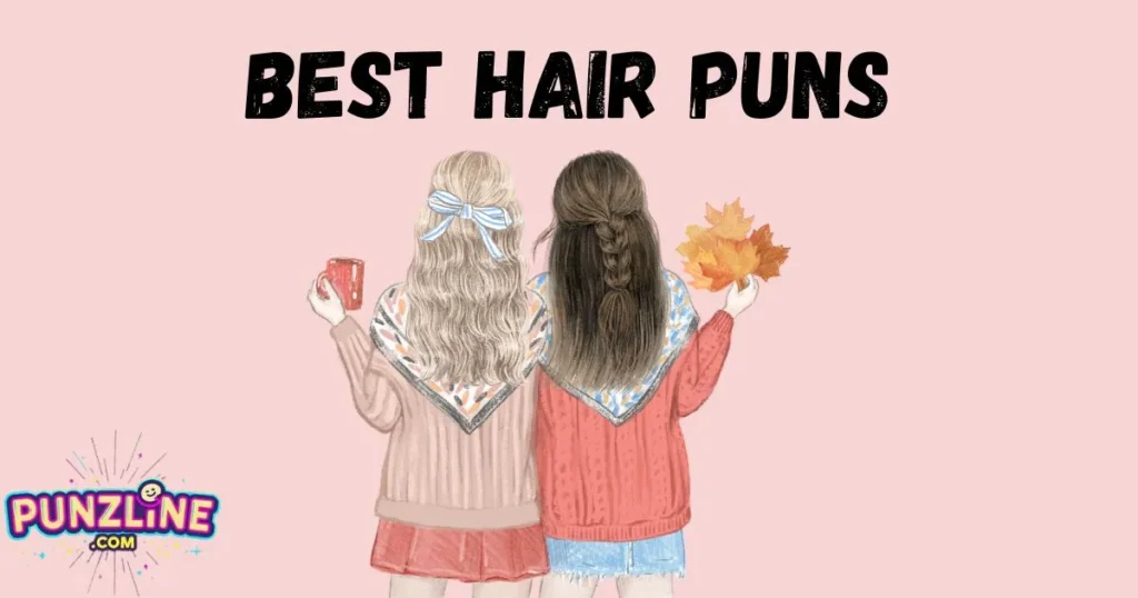 Best Hair Puns