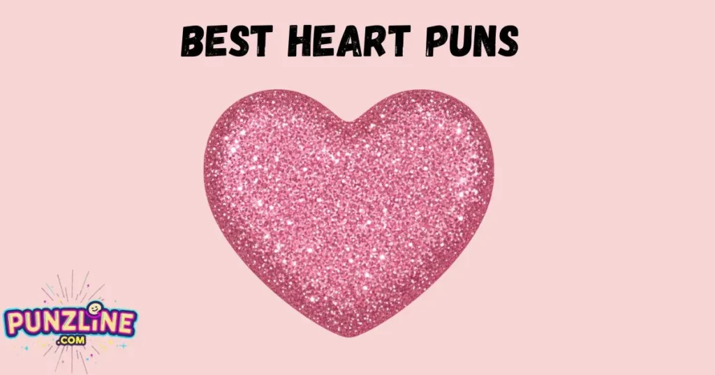Best Heart Puns