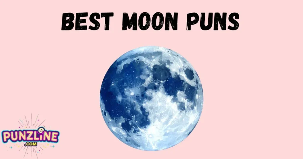 Best Moon Puns