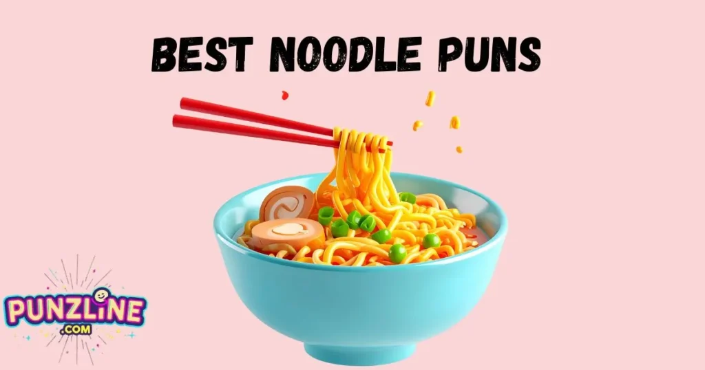 Best Noodle Puns