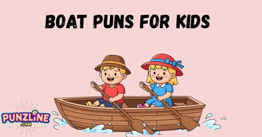 Boat Puns For Kids