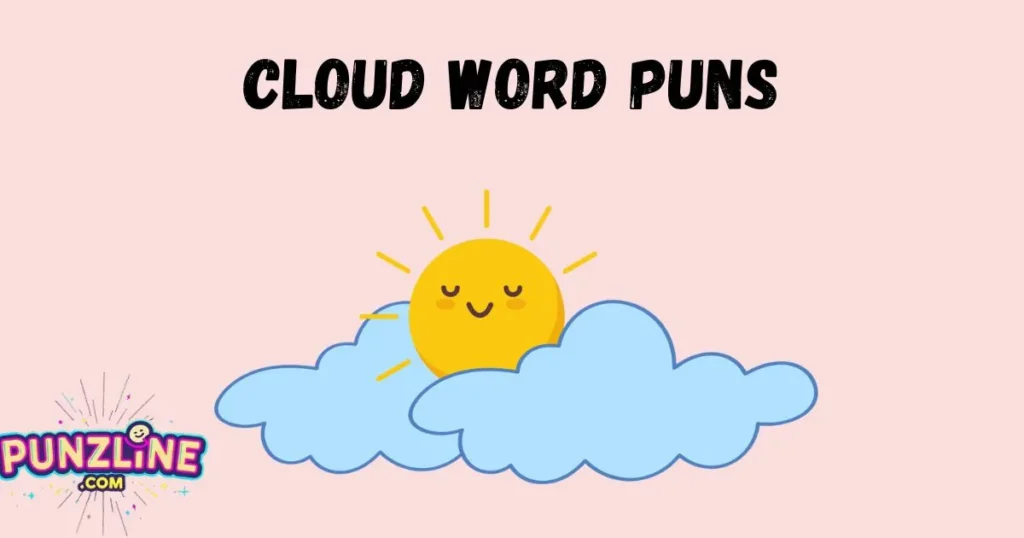 Cloud Word Puns