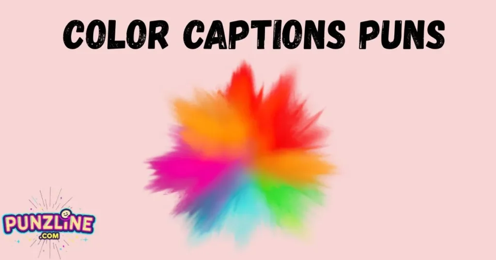 Color Captions Puns