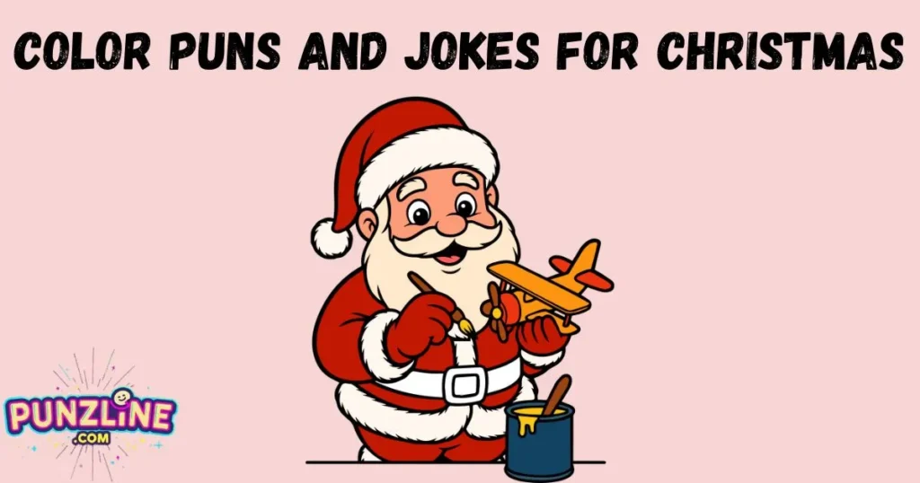 Color Puns And Jokes For Christmas