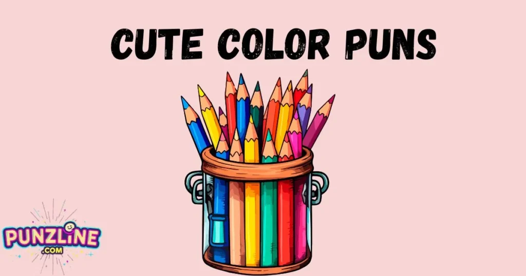 Cute Color Puns