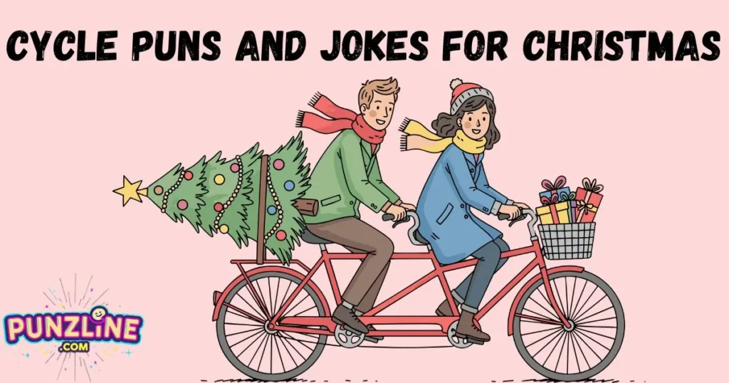 Cycle Puns And Jokes For Christmas