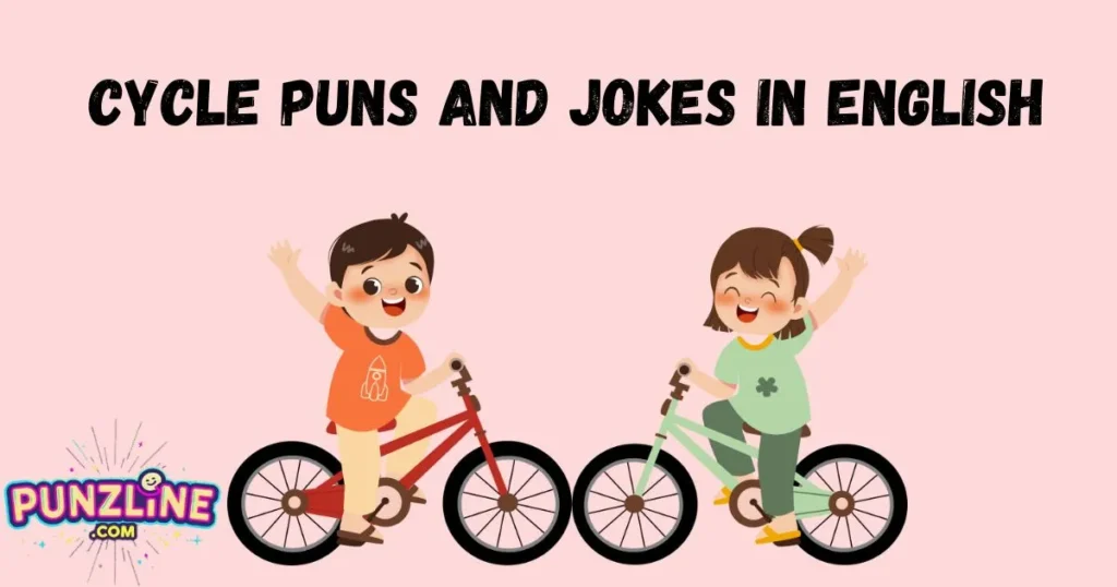 Cycle Puns And Jokes In English