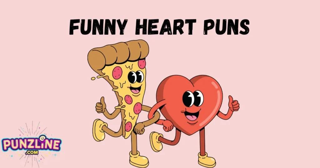 Funny Heart Puns