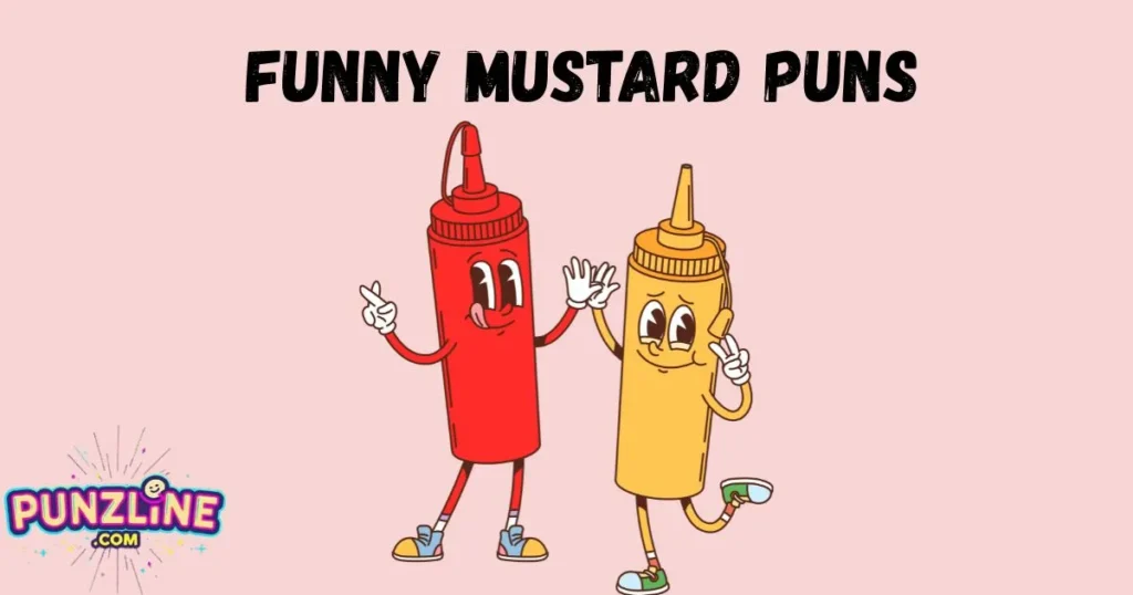 Funny Mustard Puns