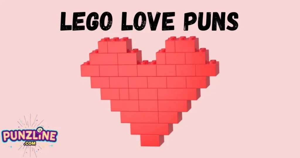Lego Love Puns