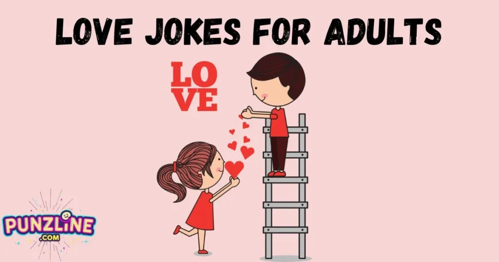 Love Jokes For Adults
