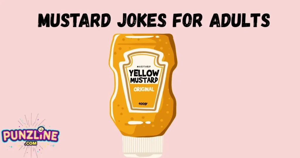 Mustard Jokes For Adults