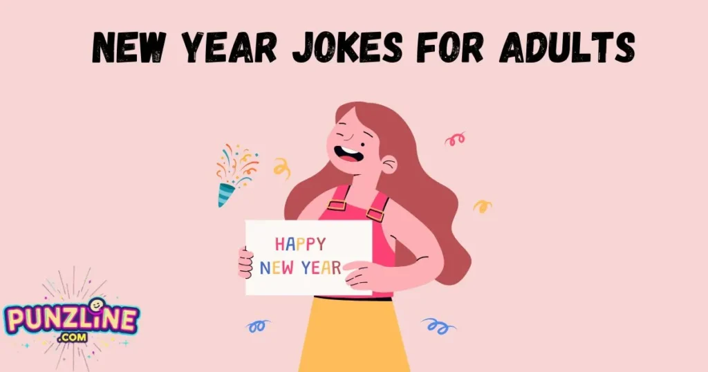 New Year Jokes For Adults