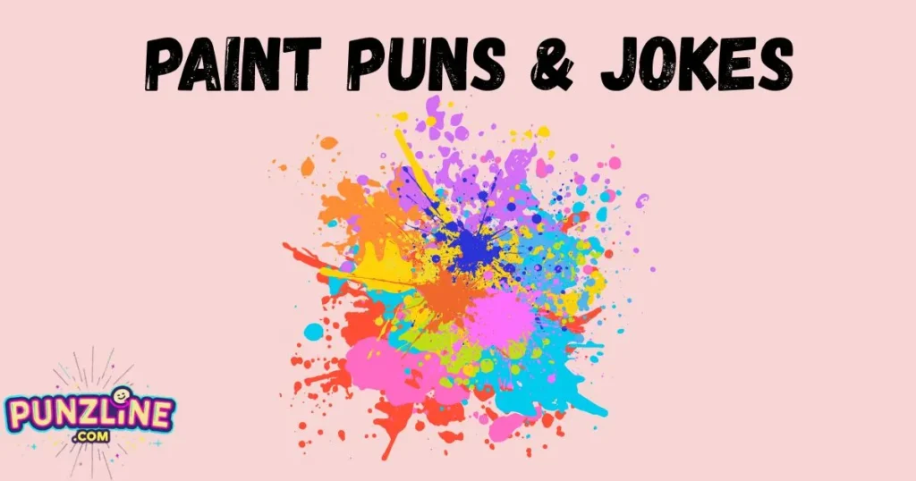 Paint Puns And Jokes