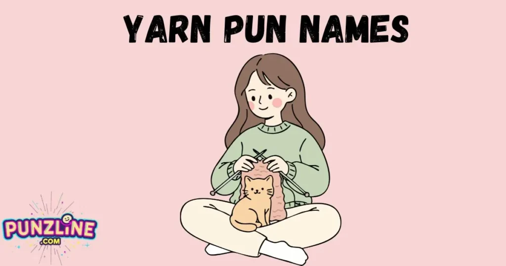 Yarn Pun Names