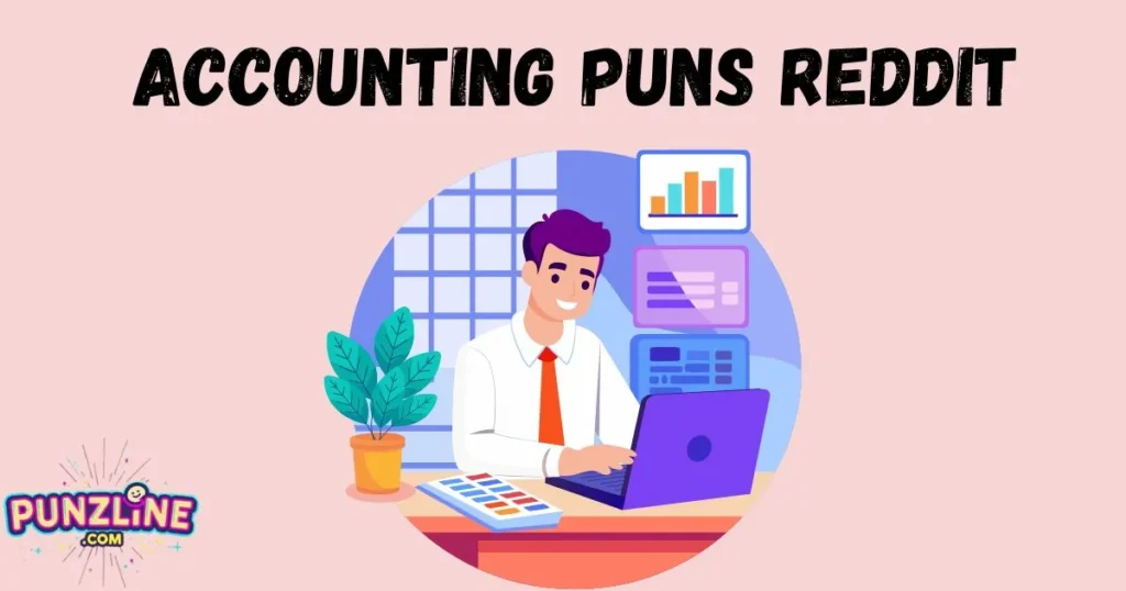 Accounting Puns Reddit