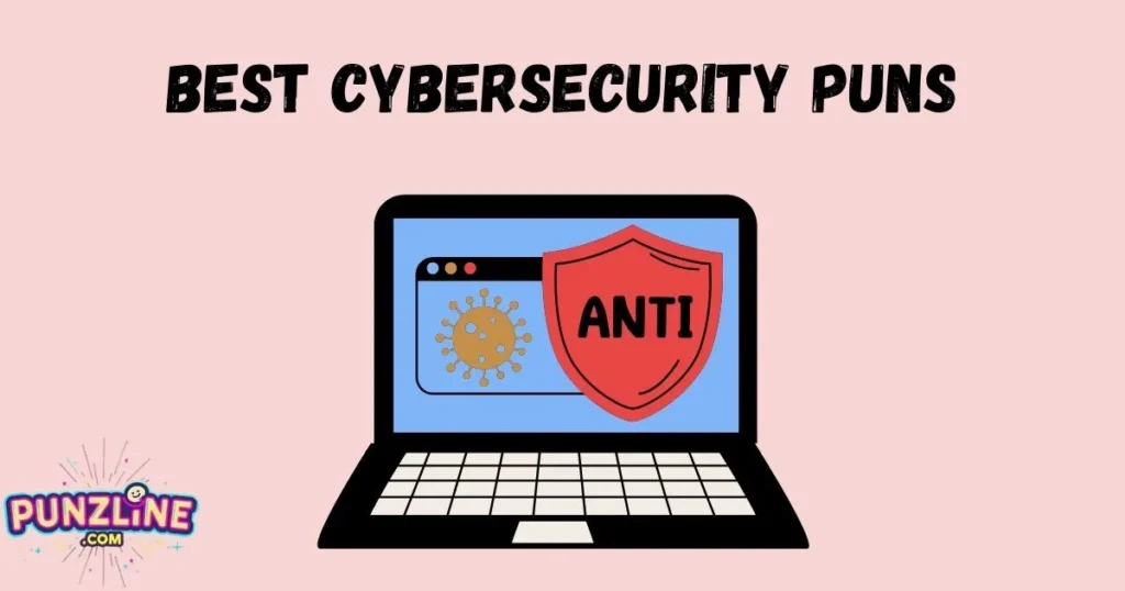 Best Cybersecurity Puns