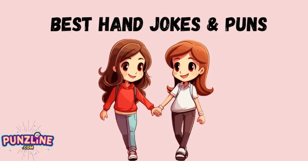 Best Hand Jokes And Puns