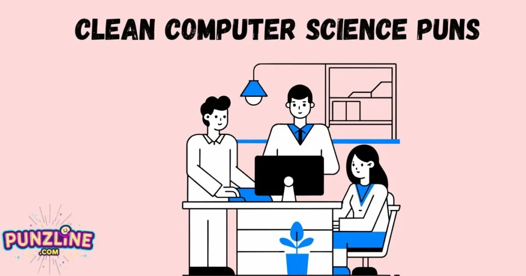 Clean Computer Science Puns