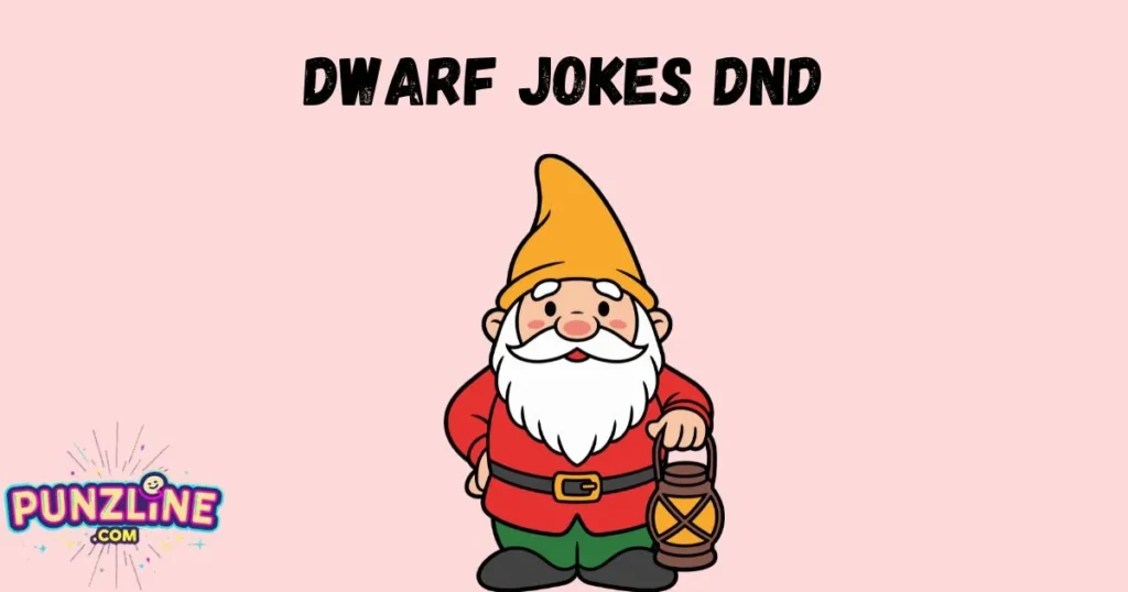 Dwarf Jokes Dnd