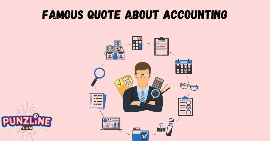 Famous Quote About Accounting