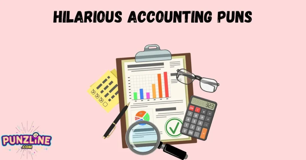 Hilarious Accounting Puns