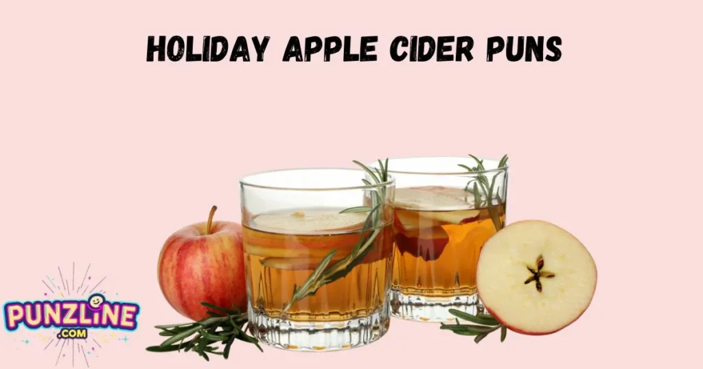 Holiday Apple Cider Puns