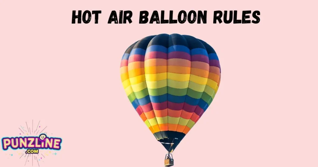 Hot Air Balloon Rules
