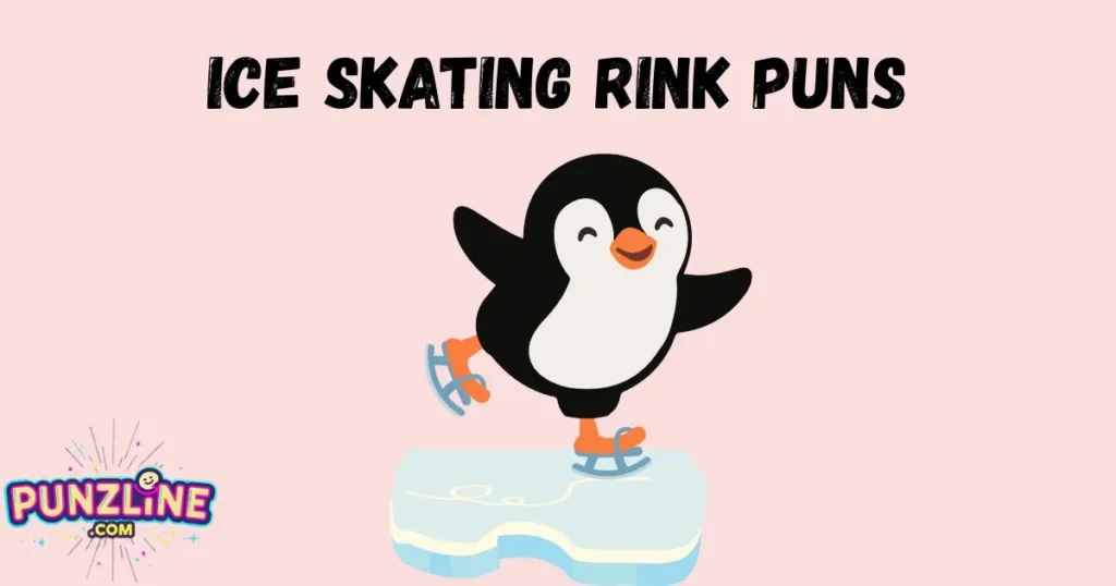 Ice Skating Rink Puns