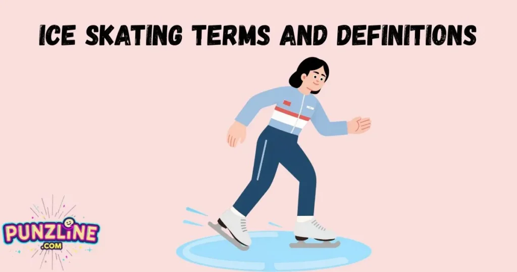 Ice Skating Terms And Definitions