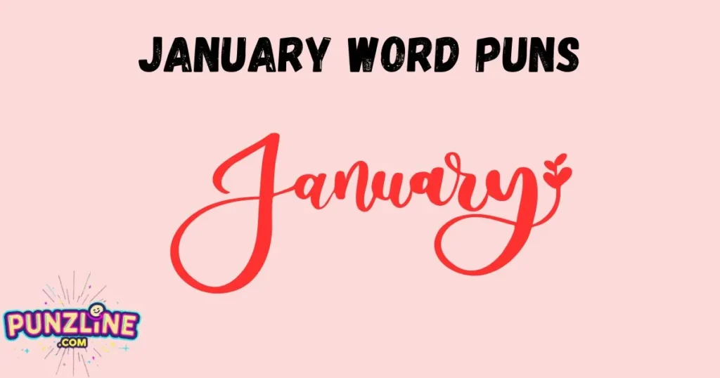 January Word Puns