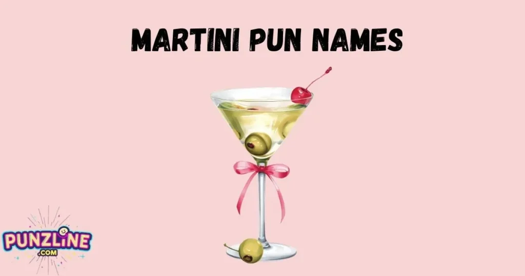 Martini Pun Names